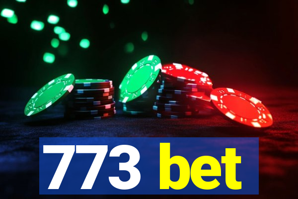 773 bet